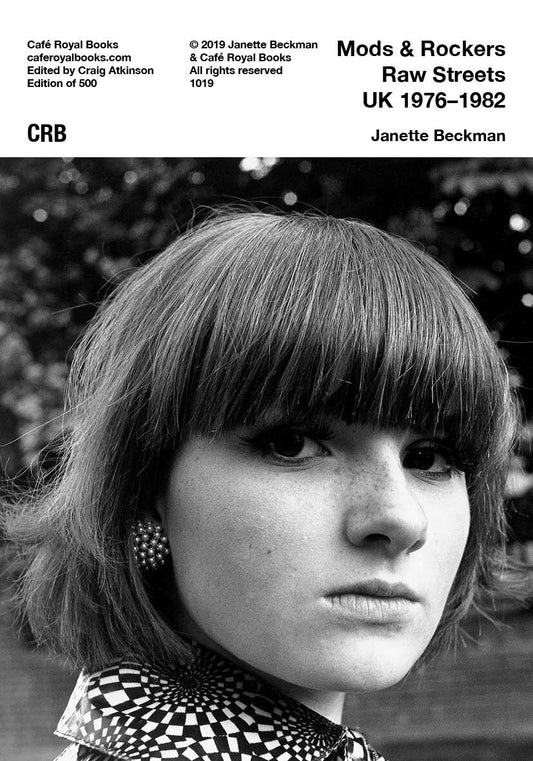Janette Beckman — Mods & Rockers Raw Streets UK 1976–1982