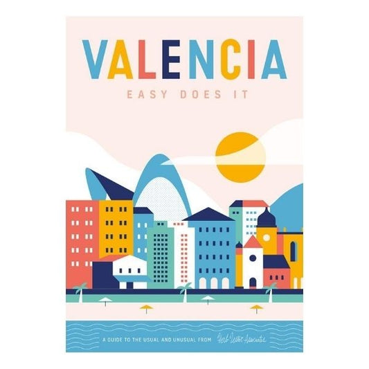 Valencia: Easy Does It